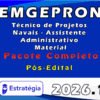 EMGEPRON Técnico de Projetos Navais Assistente Administrativo Material