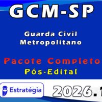 GCM SP (Guarda Civil Metropolitano) Pacote Completo Estratégia 2026 Pós Edital