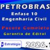 PETROBRAS 2026 Enfase 10 Engenharia Civil