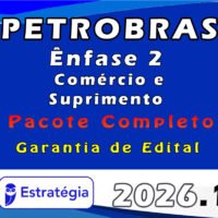 PETROBRAS 2026 Ênfase 2 Comércio e Suprimento Curso para concurso