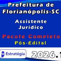 Prefeitura de Florianópolis SC (Assistente Jurídico) Pacote 2026 (Pós Edital)