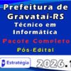 Prefeitura de Gravataí RS (Técnico em Informática) Pacote 2026 (Pós Edital)
