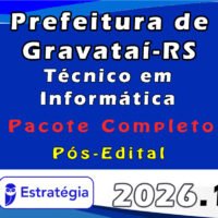 Prefeitura de Gravataí RS (Técnico em Informática) Pacote 2026 (Pós Edital)