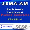 SEMA AM Assistente Ambiental 2026