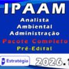 ipaam Analista Ambiental Administração 2026