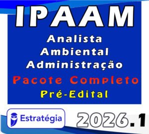 ipaam Analista Ambiental Administração 2026