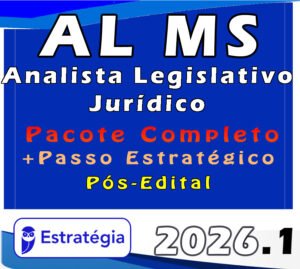 AL MS (Analista Legislativo Jurídico Pacotaço 2026