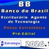 Banco do Brasil (Escriturário Agente Comercial) Escriturário Agente de Tecnologia 2026