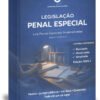 LEGISLAÇÃO PENAL ESPECIAL – EDIÇÃO 2026.1 cadernos