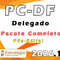 PC DF (Delegado) Pacote Teórico 2026 (Pós Edital)