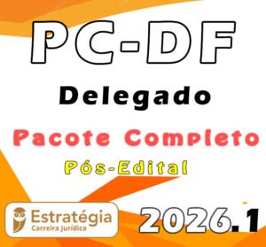 PC DF (Delegado) Pacote Teórico 2026 (Pós Edital)