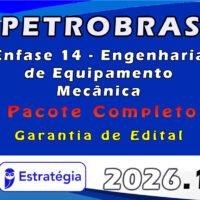 PETROBRAS Ênfase 14 Engenharia de Equipamento Mecânica