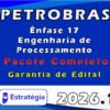 PETROBRAS Ênfase 17 Engenharia de Processamento