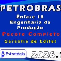 PETROBRAS Ênfase 18 Engenharia de Produção