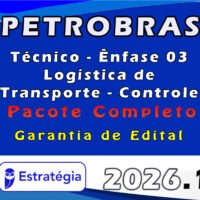 PETROBRAS Técnico Ênfase 03 Logística de Transporte Controle
