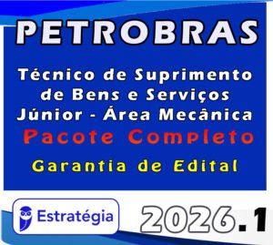 PETROBRAS Técnico de Suprimento de Bens e Serviços Júnior Área Mecânica