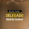 Rateio RETA FINAL PC DF Delegado Distrito Federal DD 2026