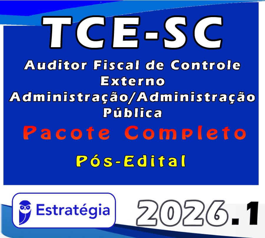 TCE SC (Auditor Fiscal de Controle Externo Administração Administração Pública)2026