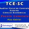 TCE SC Auditor Fiscal de Controle Externo Ciências Econômicas 2026