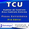 TCU (Auditor de Controle Área Controle Externo) passo 2026