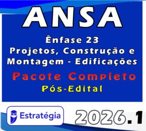 ANSA Ênfase 23 Projetos, Construção e Montagem Edificações 2026