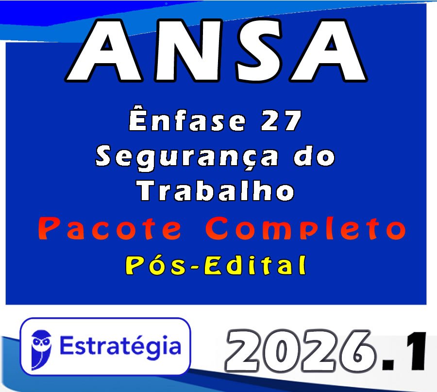 ANSA Ênfase 27 Segurança do Trabalho 2026