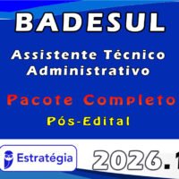 BADESUL (Assistente Técnico Administrativo 2026