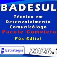 BADESUL Técnico em Desenvolvimento Comunicólogo 2026