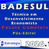 BADESUL (Técnico em Desenvolvimento Economista) Pacote 2026 (Pós Edital)