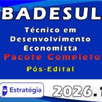 BADESUL (Técnico em Desenvolvimento Economista) Pacote 2026 (Pós Edital)