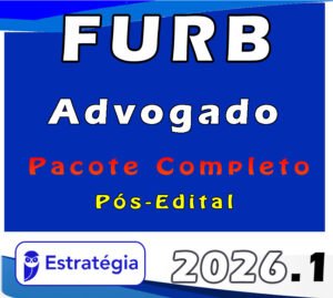 FURB (Advogado) Pacote Téorico 2026 (Pós Edital) Estratégia