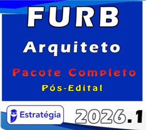 FURB Arquiteto Pacote Téorico 2026 (Pós Edital) Estratégia