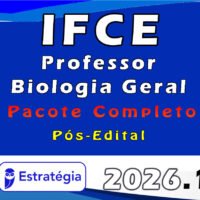 IFCE (Professor Biologia Geral) Pacote Completo 2026 (Pós Edital)