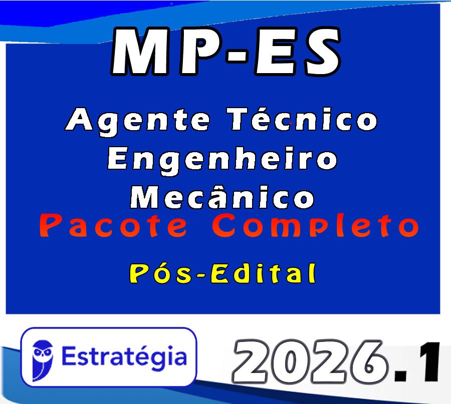 MP ES Agente Técnico Engenheiro Mecânico 2026