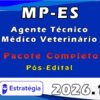 MP ES Agente Técnico Médico Veterinário Pacote 2026