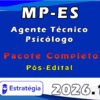 MP ES Agente Técnico Psicólogo Pacote 2026