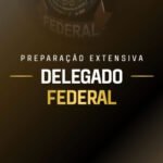 PREPARAÇÃO EXTENSIVA DELEGADO FEDERAL DD 206