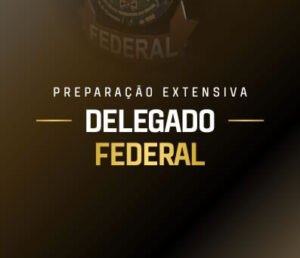 PREPARAÇÃO EXTENSIVA DELEGADO FEDERAL DD 206