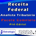 Receita Federal (Analista Tributário) Pacote Completo- Pacote Téorico - 2026 - Estratégia