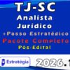 TJ SC (Analista Jurídico) Pacotaço Pacote Teórico + Pacote Passo Estratégico 2026 (Pós Edital)