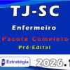 TJ SC Enfermeiro Pacote Completo Estratégia 2026 Pré Edital