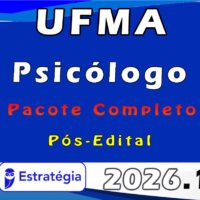 UFMA (Psicólogo) Pacote 2026 (Pós Edital)