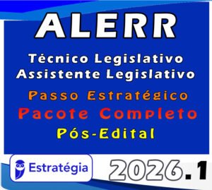 ALE RR (Técnico Legislativo Assistente Legislativo) Pacotaço Pacote Teórico +