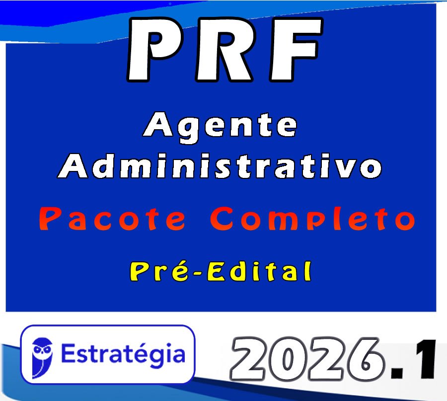 PRF (Agente Administrativo) Pacotaço Pacote Teórico + Pacote Passo Estratégico