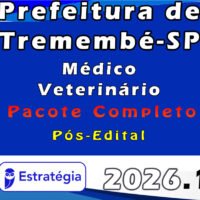 Prefeitura de Tremembé SP Médico VeterinárioPacote 2026 (Pós Edital)