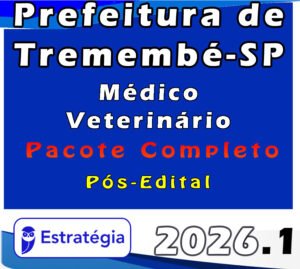 Prefeitura de Tremembé SP Médico VeterinárioPacote 2026 (Pós Edital)