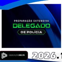 Preparação Extensiva Delegado de Polícia dedicacao delta 2026