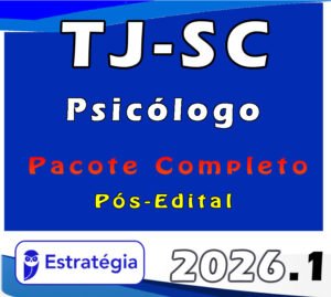 TJ SC PsicólogoPacote 2026 (Pós Edital)